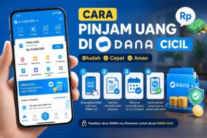 Cara Pinjam Uang DANA Cicil Mudah Dan Cepat Disetujui