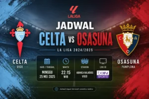 Jadwal Celta vs Osasuna Jadi Laga Panas La Liga