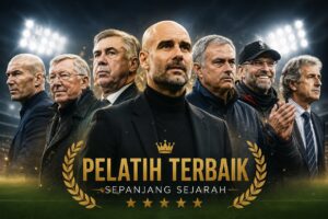 Pelatih Terbaik Sepanjang Sejarah dalam Dunia Sepak Bola