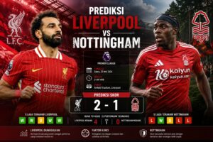 Prediksi Liverpool vs Nottingham Jadi Laga Panas Liga Inggris